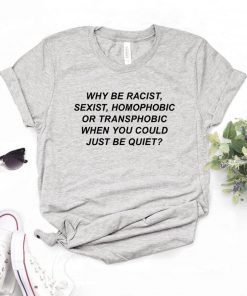 T-shirt LGBT Why be homophobic ?